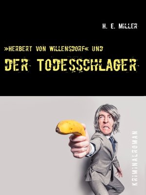 cover image of »Herbert von Willensdorf« und der Todesschlager